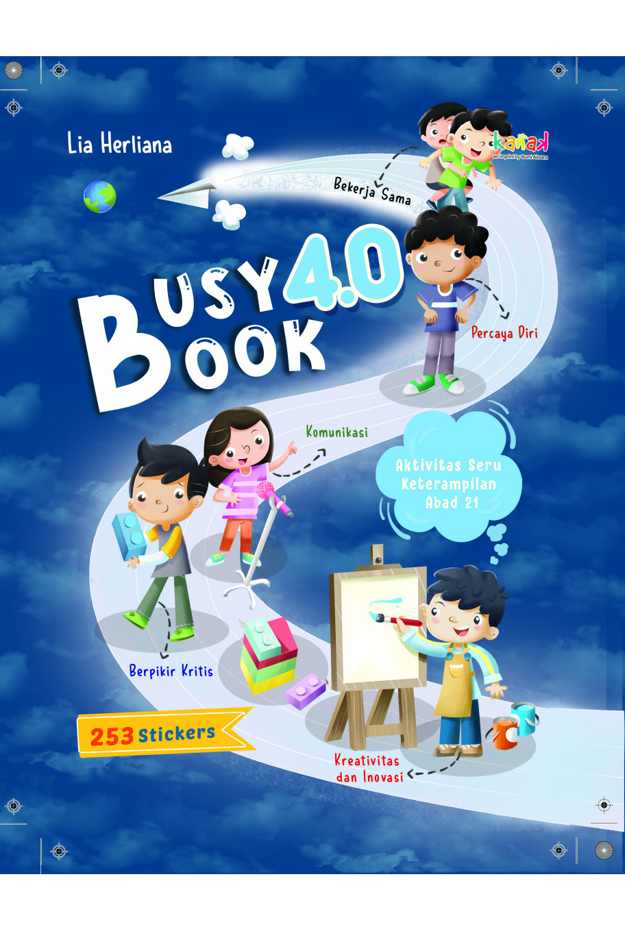 BUSY BOOK 4.0: AKTIVITAS SERU KETERAMPILAN ABAD  21